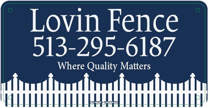 Custom Fence Sign - Lovin Fence - 10x5