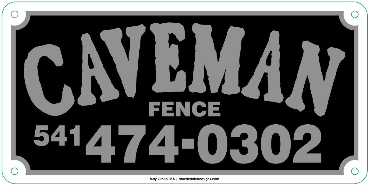 Custom Fence Sign - Caveman Fence 10x5