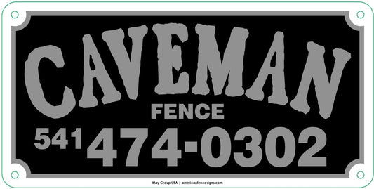 Custom Fence Sign - Caveman Fence 10x5