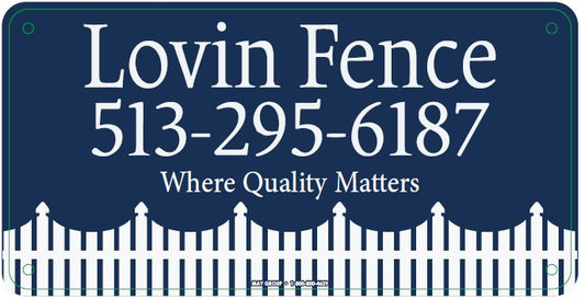 Custom Fence Sign - Lovin Fence - 10x5